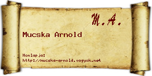 Mucska Arnold névjegykártya